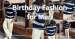 Birthday Fashion for Men