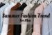 summer fashion trends for men