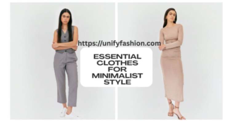 Essential Clothes for Minimalist Style