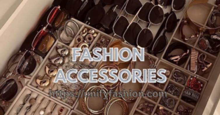 Fashion accessories
