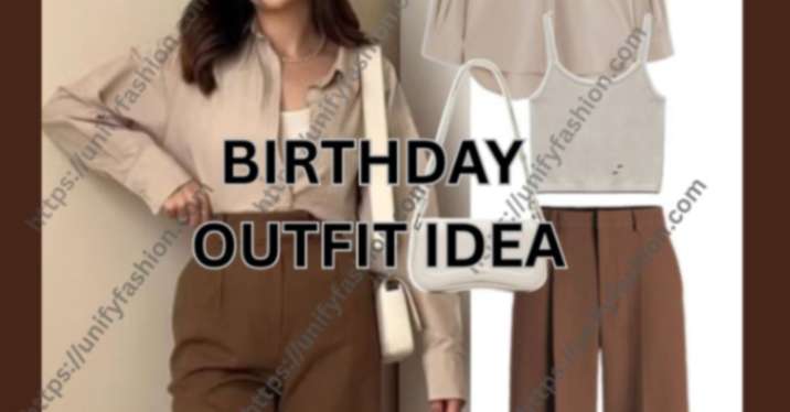 birthday outfit idea