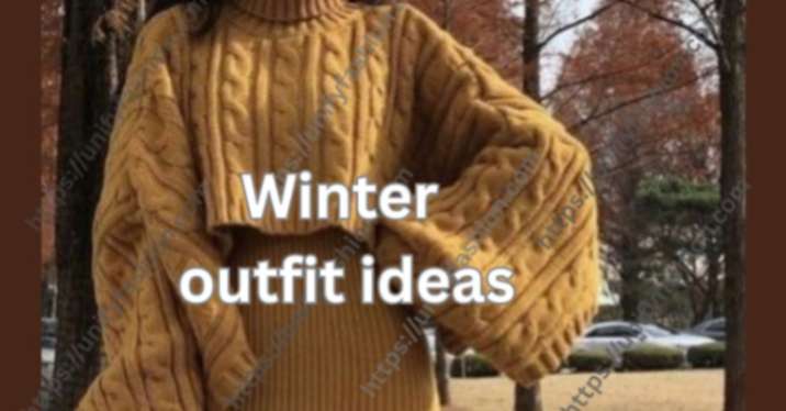 winter outfit ideas