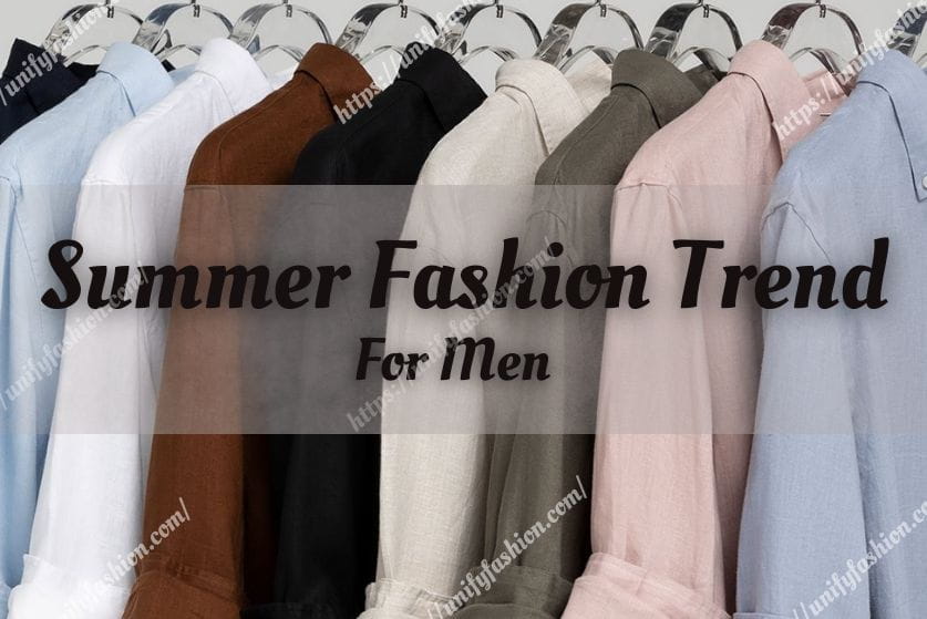 summer fashion trends for men