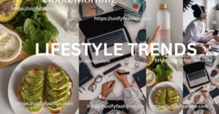 lifestyle trends