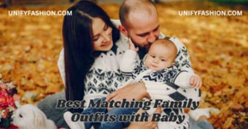 Best Matching Family Outfits with Baby