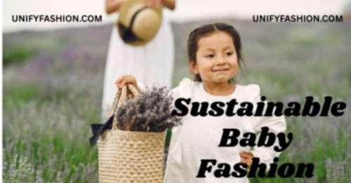 Sustainable Baby Fashion