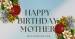 Happy birthday mother