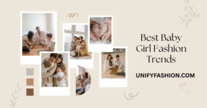 Best baby girl fashion trends