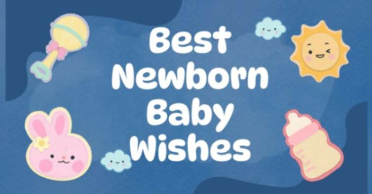 Best Newborn Baby Wishes