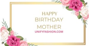 Happy Birthday Quotes for Mother