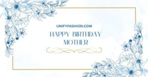 Happy birthday mother