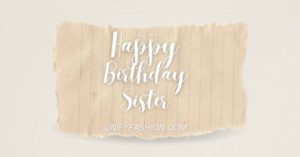 Happy Birthday Quotes for Sister