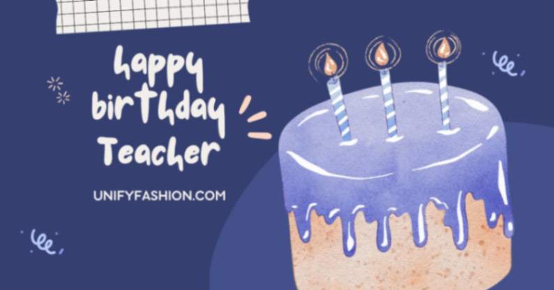 Happy birthday teacher