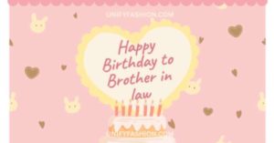 Happy birthday to brother in law