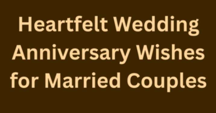 Wedding Anniversary Wishes for Couples 2026