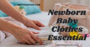 Newborn Baby Clothes Essentials