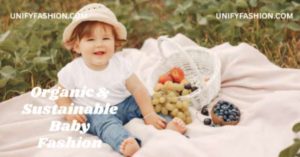 Organic & Sustainable Baby Fashion