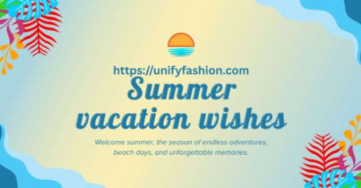 summer vacation wishes