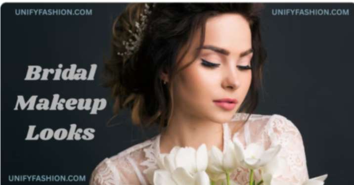 Bridal Makeup Looks