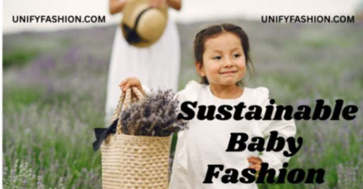 Sustainable Baby Fashion