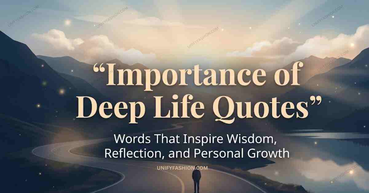 Importance of Deep Life Quotes