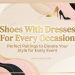 Shoes With Dresses For Every Occasion