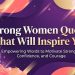 Strong Women Quotes That Will Inspire You